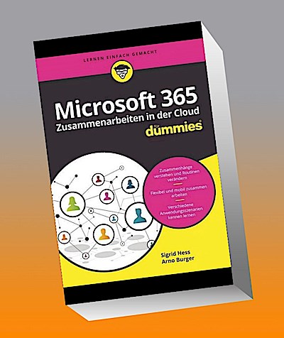 Microsoft 365 - Zusammenarbeiten in der Cloud für Dummies