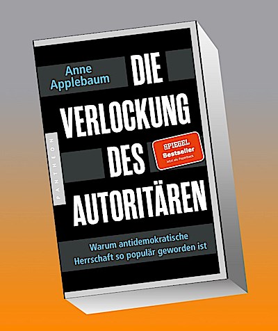 Die Verlockung des Autoritären