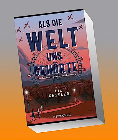 Als die Welt uns gehörte