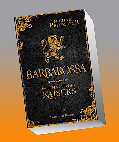 Barbarossa - Im Schatten des Kaisers