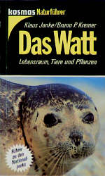 Das Watt. Lebensraum, Tiere und Pflanzen.