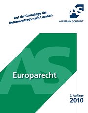 Europarecht (Auf der Grundlage des Reformvertrags nach Lissabon): 15 Fälle