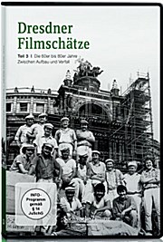 Dresdner Filmschätze - Teil 3